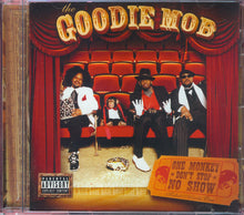 Load image into Gallery viewer, Goodie Mob : One Monkey Don&#39;t Stop No Show (CD, Album)
