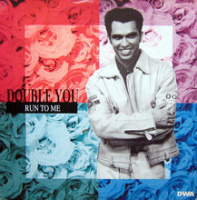 Load image into Gallery viewer, Double You : Run To Me (12")
