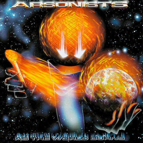 Arsonists* : As The World Burns (CD, Album)