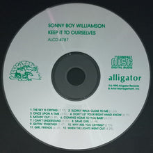Load image into Gallery viewer, Sonny Boy Williamson (2) : Keep It To Ourselves (CD, Comp)

