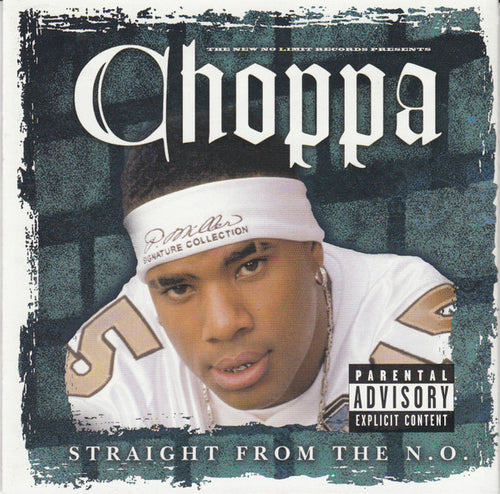 Choppa : Straight From The N.O. (CD, Album)