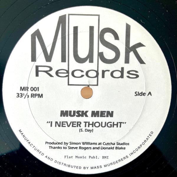Musk Men : I Never Thought / Explosions (12