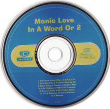 Load image into Gallery viewer, Monie Love : In A Word Or 2 (CD, Album)
