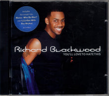 Load image into Gallery viewer, Richard Blackwood : You'll Love To Hate This (CD, Album)
