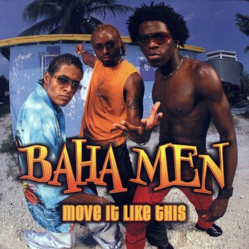 Baha Men : Move It Like This (CD, Album)