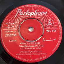 Load image into Gallery viewer, Sabah : Ya Taleyine Al Jabal (7&quot;, Single)
