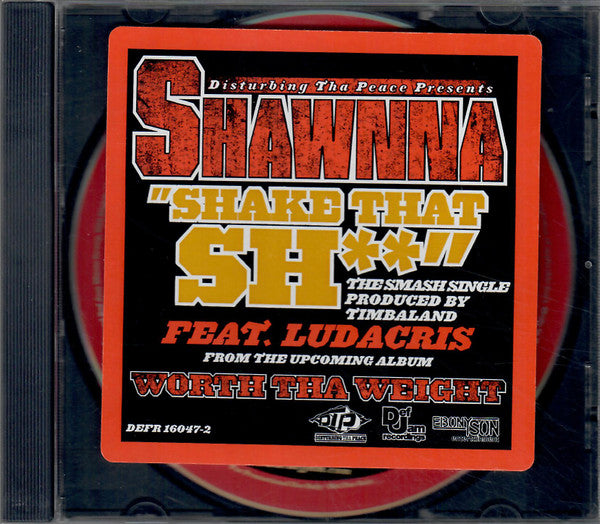 Shawnna Feat. Ludacris : Shake That Shit (CD, Single, Promo)