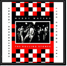 Load image into Gallery viewer, Muddy Waters &amp; The Rolling Stones : Checkerboard Lounge, Live Chicago 1981 (CD, Album, RE)
