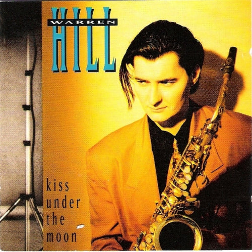 Warren Hill : Kiss Under The Moon (CD, Album)