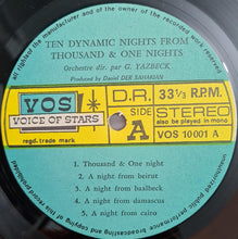 Load image into Gallery viewer, Georges Yazbek And His Orchestra : Ten Dynamic Nights From Thousand &amp; One Nights (LP, Album)
