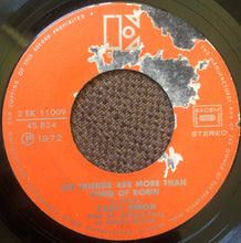 Load image into Gallery viewer, Carly Simon : You&#39;re So Vain / His Friends Are More Than Fond Of Robin (7&quot;, Single)
