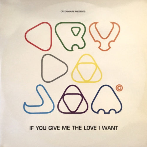 Crydajam : If You Give Me The Love I Want (12