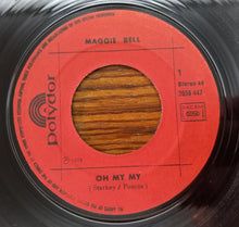 Load image into Gallery viewer, Maggie Bell : Oh My My (7")
