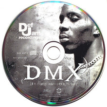 Load image into Gallery viewer, DMX : It&#39;s Dark And Hell Is Hot (CD, Album, RE, RM, Uni)
