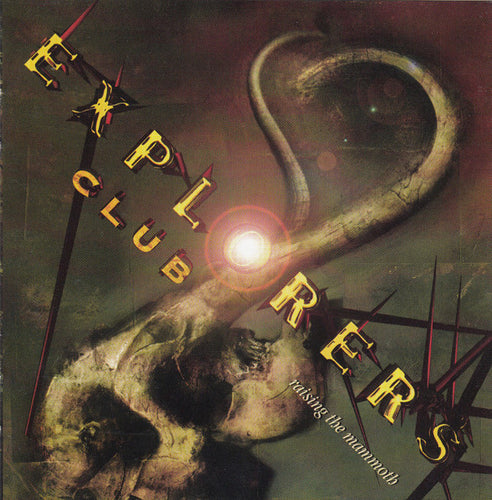 Explorers Club : Raising The Mammoth (CD, Album)