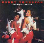 Bobby Thurston : The Main Attraction (LP, Album)
