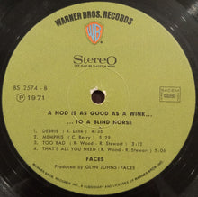 Load image into Gallery viewer, Faces (3) : A Nod&#39;s As Good As A Wink...To A Blind Horse (LP, Album)
