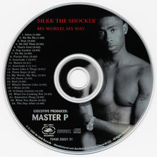 Load image into Gallery viewer, Silkk The Shocker : My World, My Way (CD, Album)
