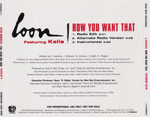 Load image into Gallery viewer, Loon Featuring Kelis : How You Want That (CD, Single, Promo)
