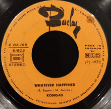 Load image into Gallery viewer, Kongas : Anikana-O / Whatever Happened (7")
