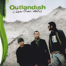 Load image into Gallery viewer, Outlandish : Closer Than Veins (CD, Album)
