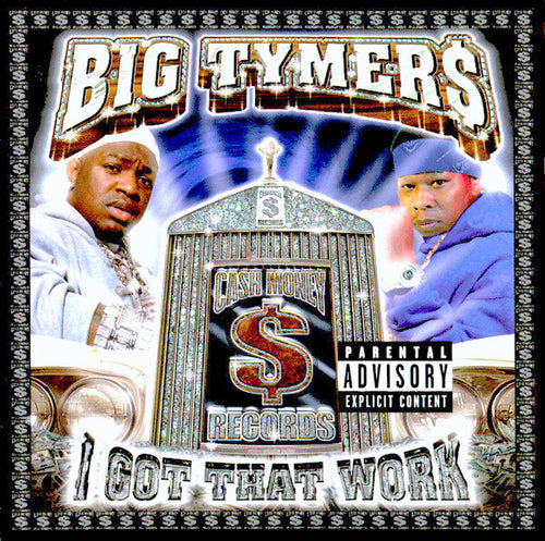 Big Tymers : I Got That Work (CD, Album)