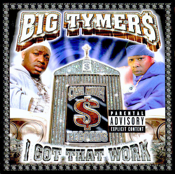 Big Tymers : I Got That Work (CD, Album)