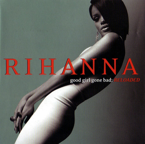 Rihanna : Good Girl Gone Bad: Reloaded (CD, Album, RE + DVD-V, NTSC)