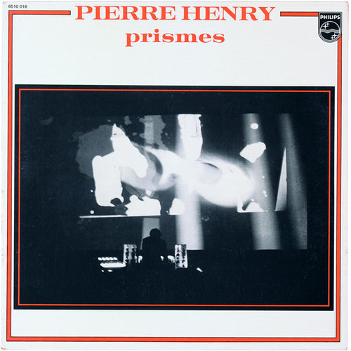 Pierre Henry : Prismes (LP)