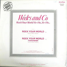 Load image into Gallery viewer, Weeks &amp; Co. : Rock Your World (12", Maxi)
