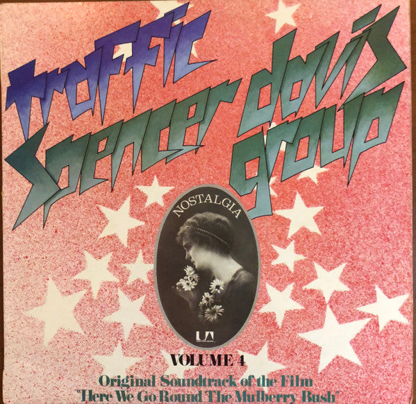 Spencer Davis Group* / Traffic : Nostalgia Volume 4 - Original Soundtrack Of The Film 