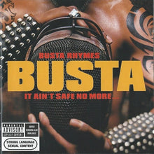 Load image into Gallery viewer, Busta Rhymes : It Ain&#39;t Safe No More... (CD, Album)
