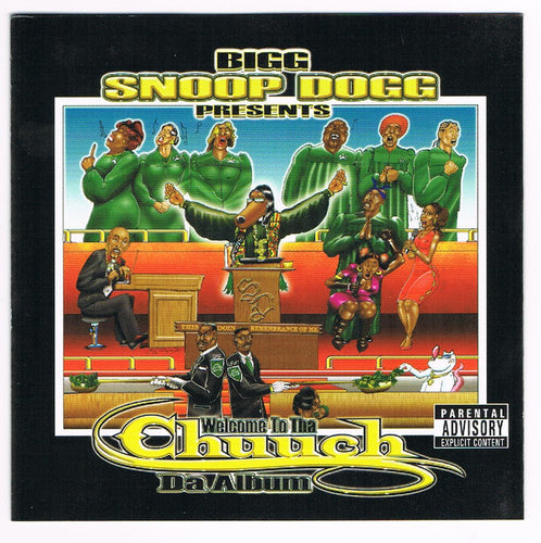 Bigg Snoop Dogg* : Welcome To Tha Chuuch: Da Album (CD, Album)
