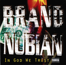 Load image into Gallery viewer, Brand Nubian : In God We Trust (CD, Album, SRC)

