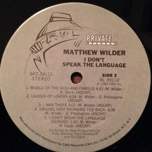 Load image into Gallery viewer, Matthew Wilder : I Don't Speak The Language (LP, Album)
