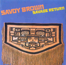 Load image into Gallery viewer, Savoy Brown : Savage Return (CD, Album)
