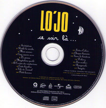 Load image into Gallery viewer, Lo'Jo : Ce Soir Là... (CD, Album, Enh, Dig)
