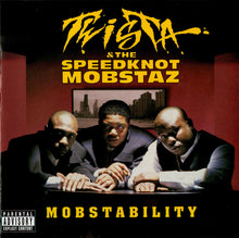 Load image into Gallery viewer, Twista &amp; The Speedknot Mobstaz* : Mobstability (CD, Album, RP)
