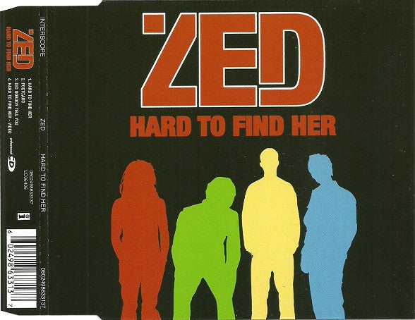 Zed (2) : Hard To Find Her (CD, Single, Enh)