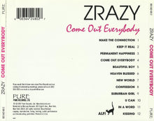 Load image into Gallery viewer, Zrazy : Come Out Everybody (CD, Album)
