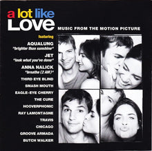 Load image into Gallery viewer, Various : A Lot Like Love (Music From The Motion Picture) (CD, Comp)
