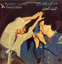Load image into Gallery viewer, سامي كلارك* = Sammy Clark : البنت الحلوة = L'Bent El Helwa (LP)
