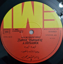 Load image into Gallery viewer, طارق حلواني = Tarek Halwani* : ع حسابك = A Hesabek (LP)

