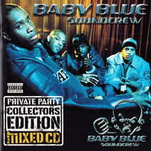 Load image into Gallery viewer, Baby Blue Soundcrew : Private Party Collectors Edition Mixed CD (CD, Comp, Mixed)
