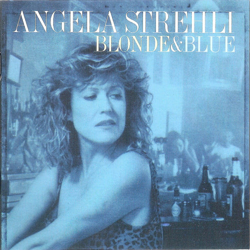 Angela Strehli : Blonde & Blue (CD, Album)