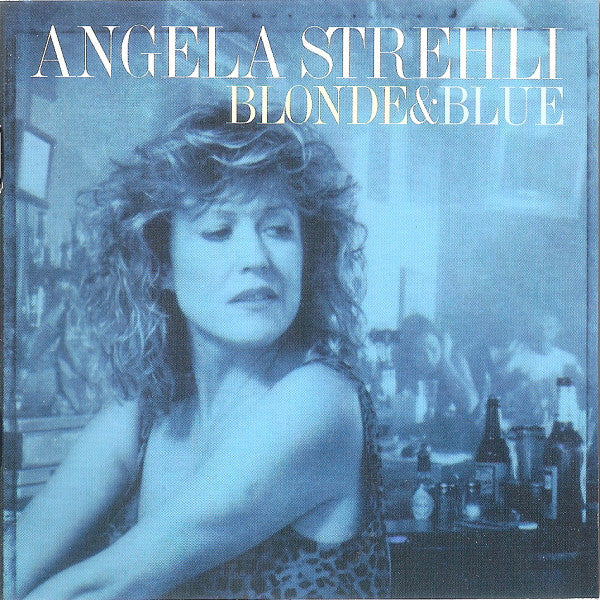 Angela Strehli : Blonde & Blue (CD, Album)