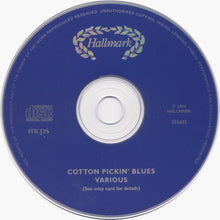 Load image into Gallery viewer, Various : Cotton Pickin&#39; Blues (CD, Comp)
