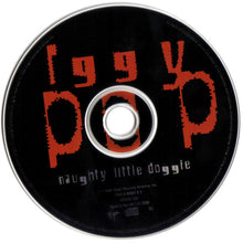 Load image into Gallery viewer, Iggy Pop : Naughty Little Doggie (CD, Album)
