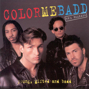Color Me Badd : Young, Gifted And Badd - The Remixes (CD, Album)