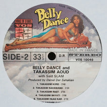 Load image into Gallery viewer, سعيد سلام = Saïd Slam* : Belly Dance &amp; Takassim: تقاسيم على العود = Aoud (Luth) (LP, RE)
